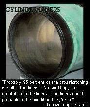 Liners in Near Perfect Condition after Going 409,000 Miles on AMSOIL